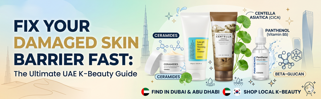 Fix a Damaged Skin Barrier with Korean Skincare The Ultimate UAE Guide
