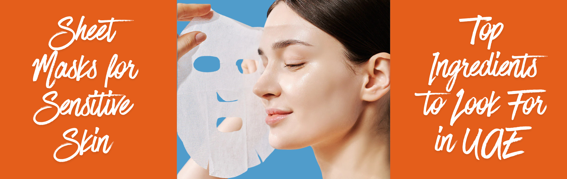 Sheet Masks for Sensitive Skin: Top Ingredients to Look For in UAE (2026)