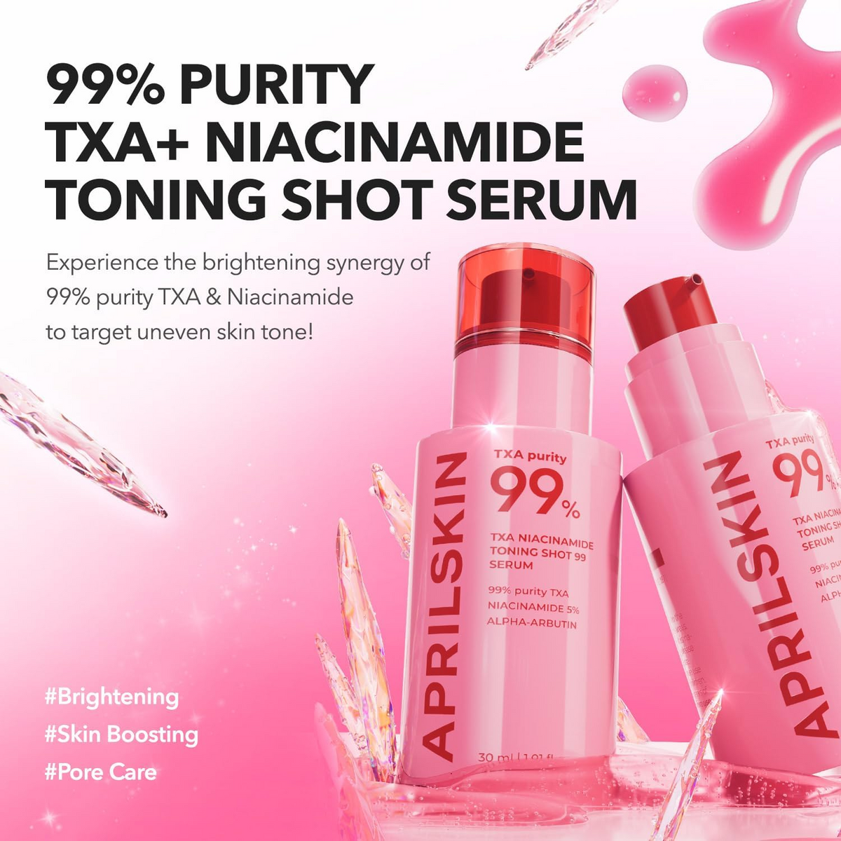 two bottles of APRILSKIN TXA Niacinamide Toning Shot 99 Serum