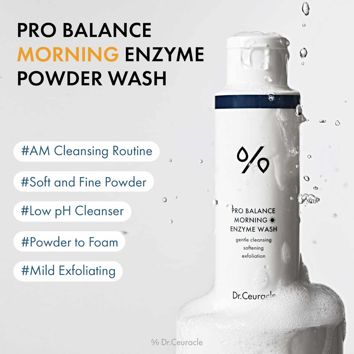 Dr.Ceuracle Pro Balance Enzyme Face Wash bottle with water droplets and foam