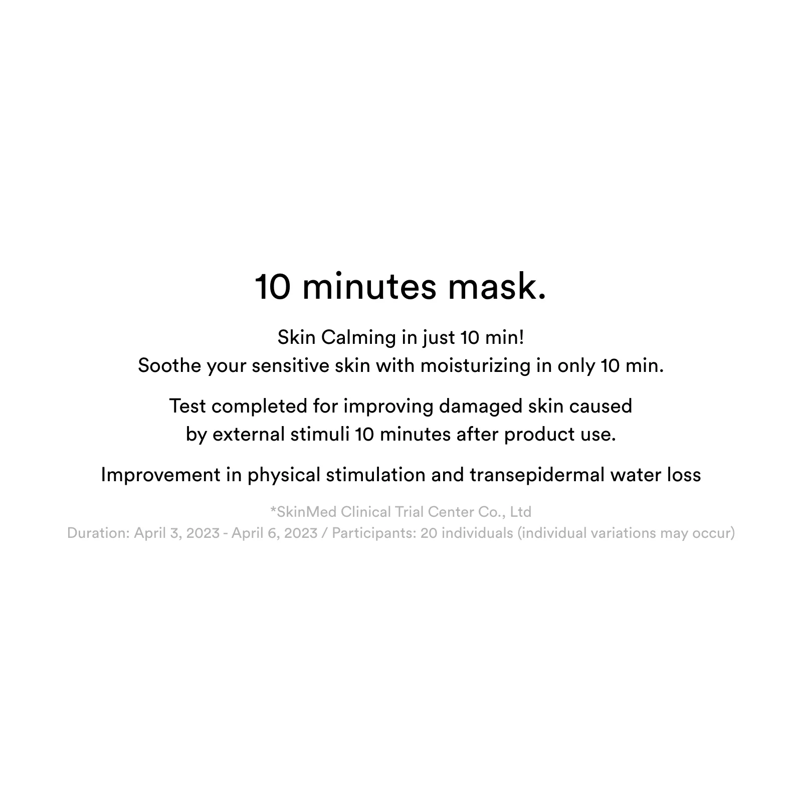 text written under label "10 minutes mask"